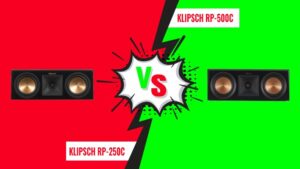 Klipsch RP-250C Vs RP-500C Center Channel Speaker- An Honest Look!