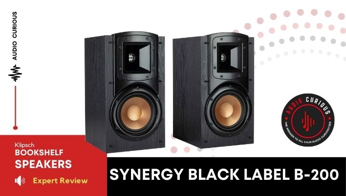 Klipsch Synergy Black Label B 200 Review