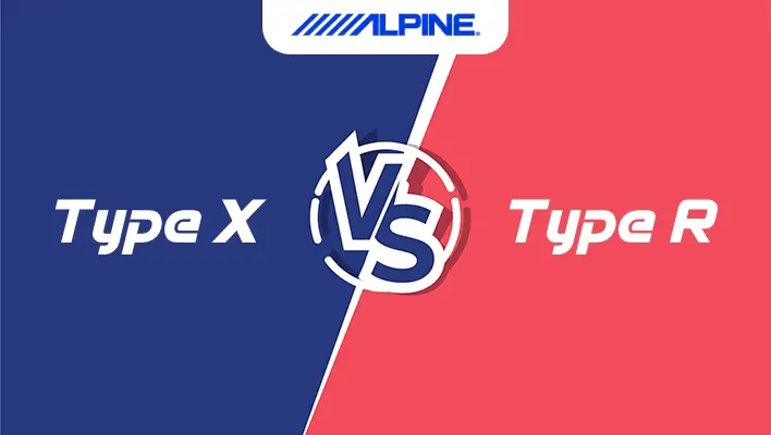 Alpine Type X vs Type R