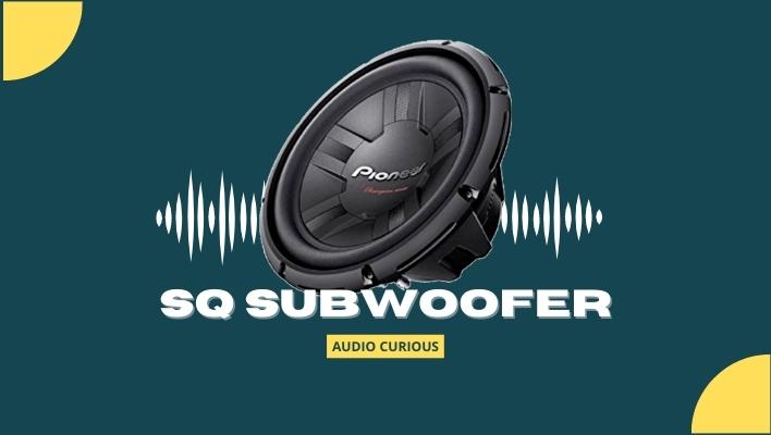 What is an SQ Subwoofer