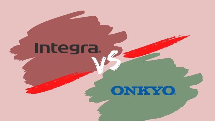 Integra vs Onkyo
