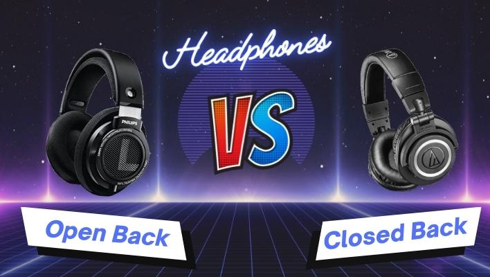 Open Back vs. Closed Back Headphones