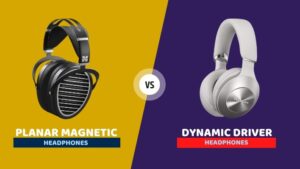 Planar Magnetic vs Dynamic Headphones