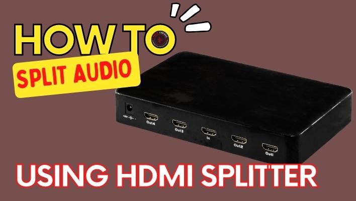 Split Audio Using an HDMI Splitter