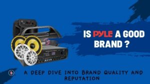 Is Pyle a Good Brand