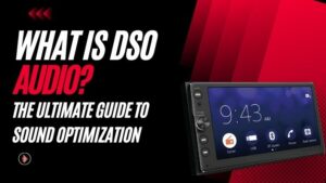 What is DSO Audio