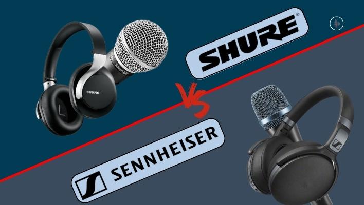 Shure Vs Sennheiser The Basic Differences Audio Curious