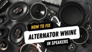 How to Fix Alternator Whine in Speakers