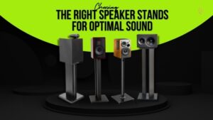 Choosing the Right Speaker Stands