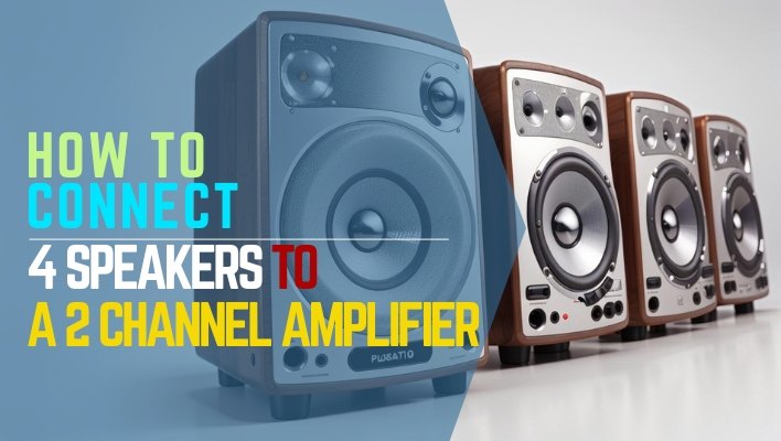 How to Connect 4 Speakers to a 2 Channel Amplifier